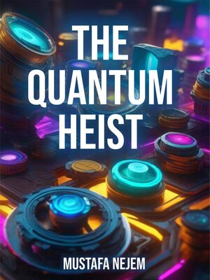 cover image of The Quantum  Heist